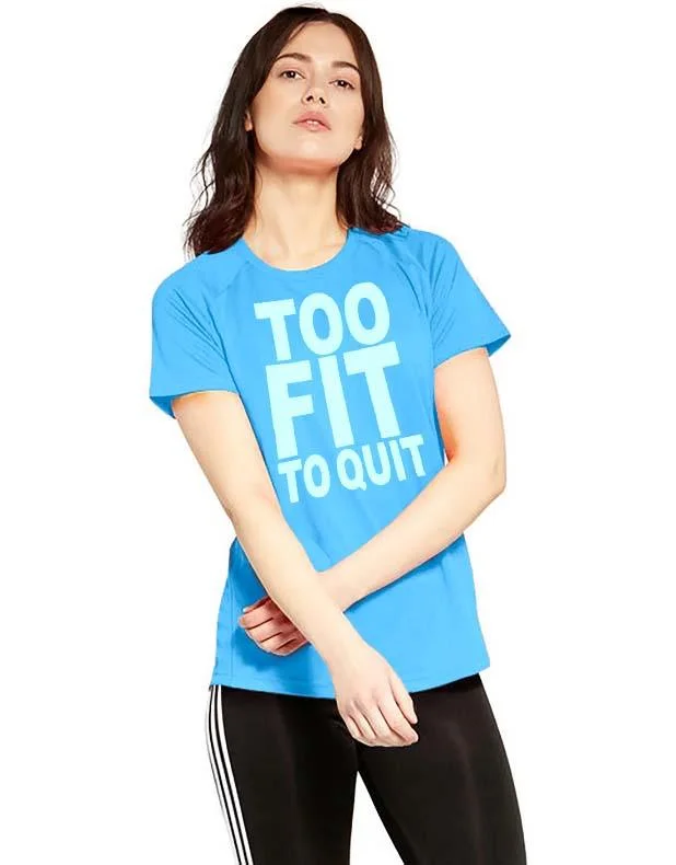 GymX Too Fit To Quit Blue Ladies Tee - Sale Satin Blend Silk Blend Wool Blend