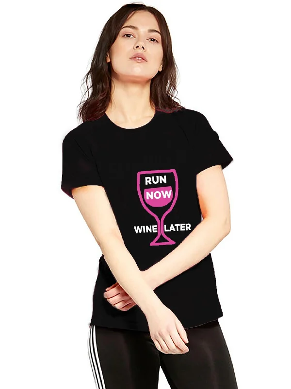 Run Now Wine Later Ladies Tee- Sale Denim Fabric Leather Fabric Suede Fabric