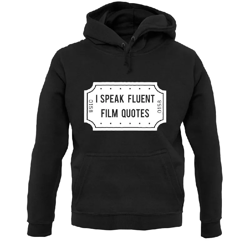 I Speak Fluent Film Quotes Unisex Hoodie Hoodie with Elastic Cuffs Stretchable Comfortable